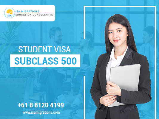 Subclass 500 Visa | Student Visa 500 | ISA Migrations