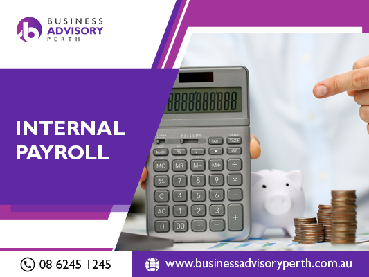 Are You Looking For The Top Internal Payroll Services For Your Business In Perth?