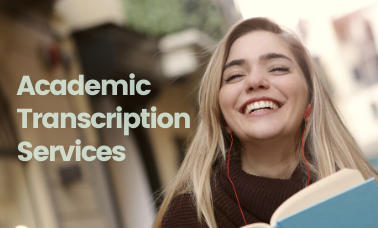 Academic Transcription Services 