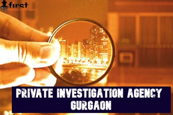 Private Detective Agency in Gurgaon