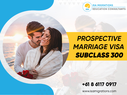 Live With Your Partner With Prospective Marriage Visa subclass 300