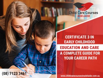 Certificate III in Early Childhood Education and Care Adelaide