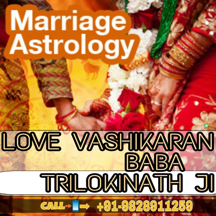 #marriage problem solution.+91-9828911259