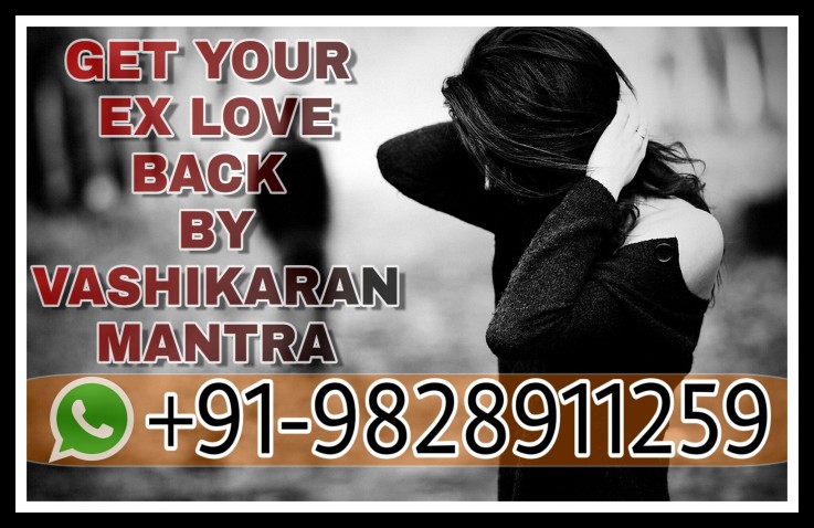 #how to get yor ex lover back.+91-9828911259