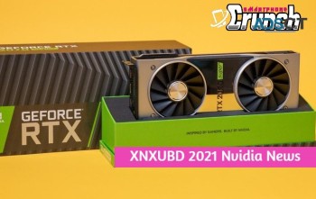 What is xnxubd 2021 nvidia news