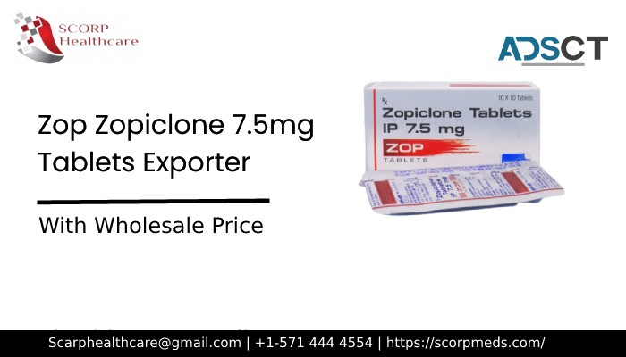 Zop Zopiclone 7.5mg Tablets Exporter - With Wholesale Price