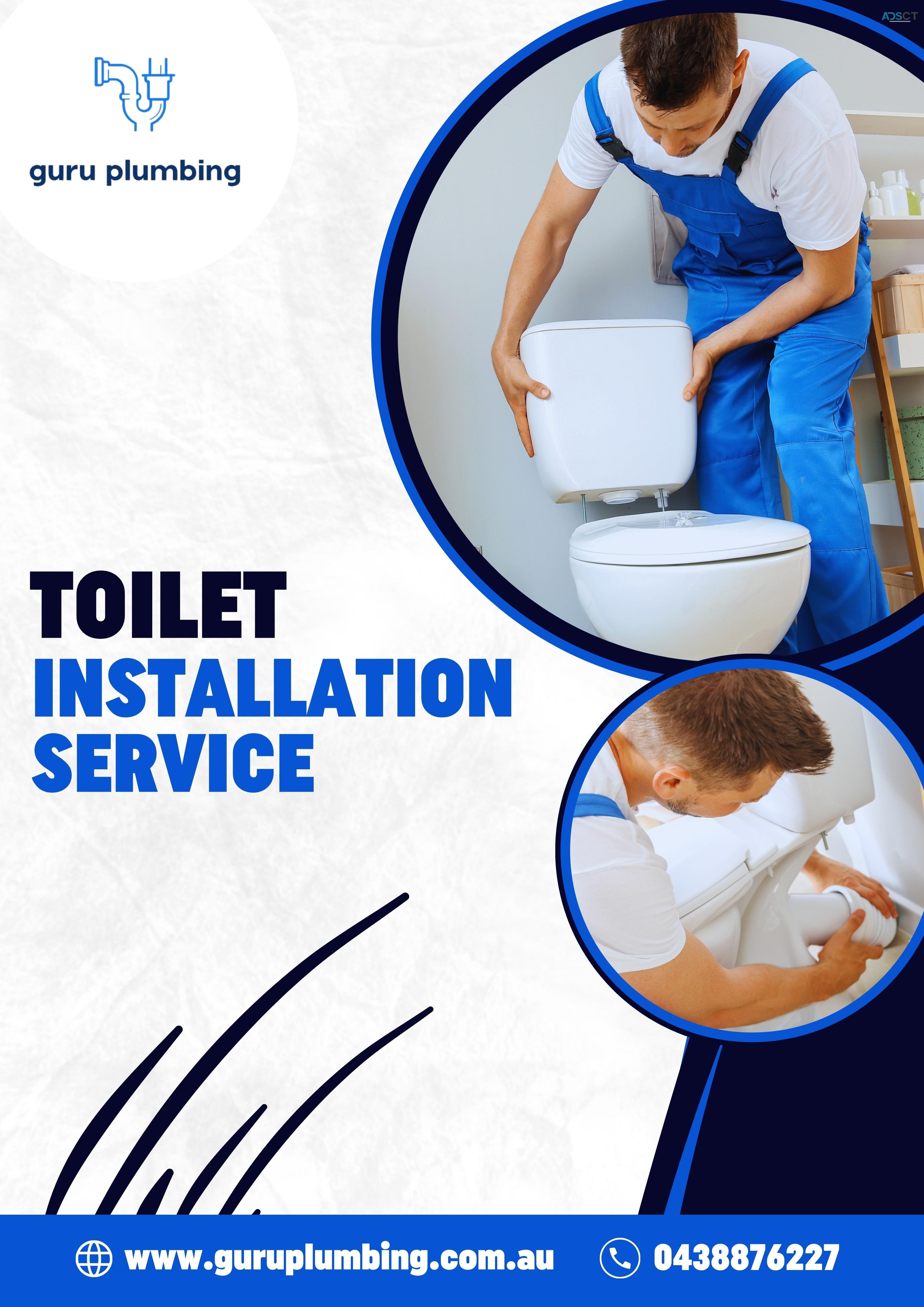 Guru Plumbing Provides Professional Toilet Installation Service