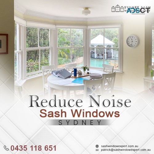 Install Sash Windows In Sydney To Reduce Noise